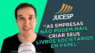 Farol Societário 3  Como abrir livro societário digital na JUCESP [upl. by Jacquetta]