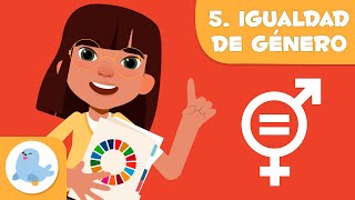 Igualdad de género 👧🧑🏻 ODS 5 👩‍💼 Objetivos de desarrollo sostenible para niños [upl. by Sallyann]