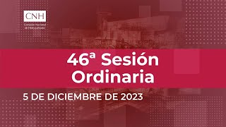 46ª Sesión Ordinaria del Órgano de Gobierno 5 diciembre 2023 [upl. by Meerek]