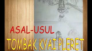 SEJARAH TOMBAK KYAI PLERET [upl. by Jonina539]