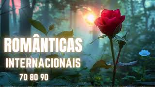 Músicas Românticas Internacionais Anos 70 80 90 💕 Músicas Românticas 💕 AS MELHORES [upl. by Nhguaved]