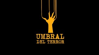 Umbral del Terror  Los mejores Audiolibros de terror en español [upl. by Sivat]