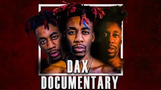 The Story of Dax Ascending to Greatness Documentary [upl. by Eversole586]