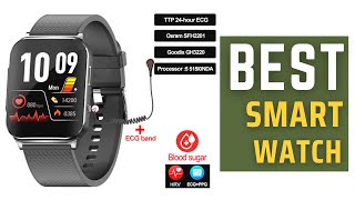 Best Smart Watch for Men  Blood Glucose ECGPTT Smart Watch Review [upl. by Katya]