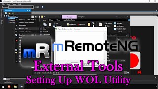 mRemoteNG Advanced External Tools  Setting Up WOL Utility [upl. by Bennett]