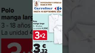 🔝OFERTAS DESTACADAS SUPERMERCADOS CARREFOUR VUELTA AL COLE hasta 19 de SEPTIEMBRE 2024 carrefour [upl. by Cyn]