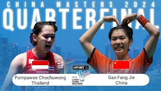 China Masters 2024  Pornpawee Chochuwong vs Gao Fang Jie  Quarterfinal [upl. by Shepard]