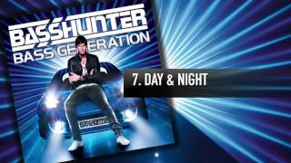 7 Basshunter  Day amp Night [upl. by Sheets543]