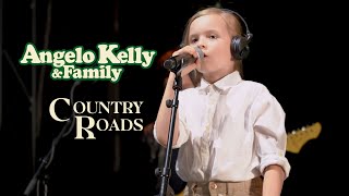 Angelo Kelly amp Family  Country Roads Live 2022 [upl. by Matthus503]