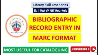 Bibliographic record entry in MARC format Skill test at NIT Rourkela [upl. by Kellda]