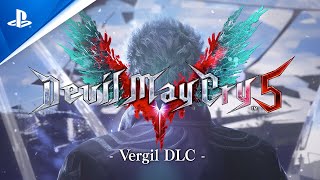 Devil May Cry 5  Vergil DLC Trailer  PS4 [upl. by Attalanta901]