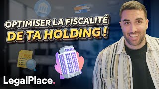 Optimiser la fiscalité de ta holding [upl. by Annasor]