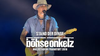 Böhse Onkelz  Stand der Dinge Waldstadion Live in Frankfurt 2018 [upl. by Joly]