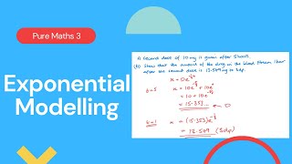 Exponential Modelling Edexcel IAL P3 55 [upl. by Maure519]