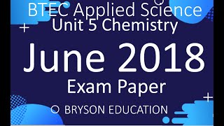 Applied Science Unit 5 Chemistry 2018 Exam [upl. by Aloz]