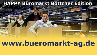 HAPPY Büromarkt Böttcher AG Edition [upl. by Harewood]