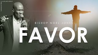 Bishop Noel Jones  Favor  Flashback Friday [upl. by Anaeli]