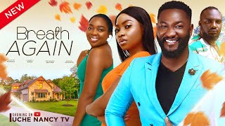 BREATH AGAIN New Movie Anthony Woode Cherry Agba Buchi Onyema 2024 Nollywood Movie [upl. by Chase279]