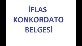 İflas Konkordato Belgesi Nasıl Alınır [upl. by Beedon]