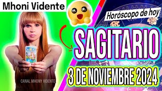 🔥LLEGAN FABULOSAS NOTICIAS PARA TI🔥MHONI VIDENTE 🔮 Horóscopo de hoy SAGITARIO 3 de NOVIEMBRE 2024 ❤️ [upl. by Levitt]