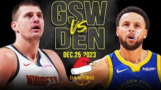 Golden State Warriors vs Denver Nuggets Full Game Highlights  NBA Christmas 2023  FreeDawkins [upl. by Anitram]