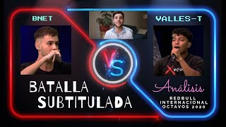 BNET vs VALLEST BATALLA SUBTITULADA RedBull 🌟 8vos  Final Internacional 2020 REVANCHA HD [upl. by Irah]