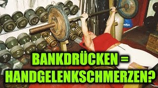 Bankdrücken  Handgelenkschmerzen [upl. by Ellehcem]