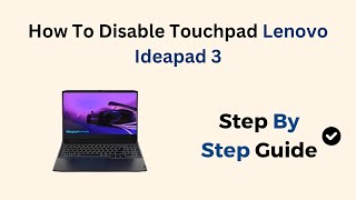 How To Disable Touchpad Lenovo Ideapad 3 [upl. by Yanffit]