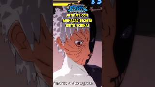 ULTIMATE DO OBITO COM ANIMAÇÃO SECRETA ❤️ narutostormconnections naruto obito shorts [upl. by Soni]