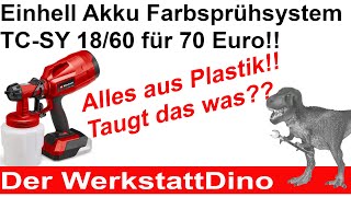 Einhell AkkuSprühsystem TCSY 1860  Alles aus Plastik Test [upl. by Aleris574]