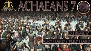 At War With The Entire Greek World  RTR Imperium Surrectum V06  The Achaeans Part 07 [upl. by Flem]