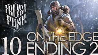 Frostpunk ON THE EDGE Part 10  DONT SAVE NEW LONDON ENDING 2 Both Alternate Endings [upl. by Aletsirc651]