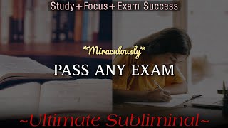 ⚠️ EXTREME Study  Focus  Exam Success Subliminal  Crack Any Exam EASILY [upl. by Carisa]