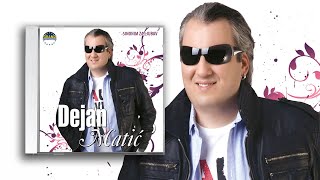 Dejan Matic  Ne diraj zavese  Audio 2008 [upl. by Dyl]