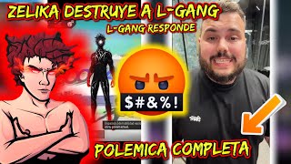 ZELIKA y LGANG DISCUTEN😱🔥POLÉMICA COMPLETA [upl. by Acired]