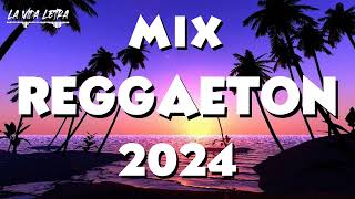 MIX REGGAETON 2024 🌼  LO MAS SONADO DEL REGGAETON 🌱  MIX MUSICA 2024 [upl. by Llien]