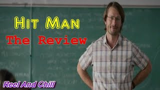 Hit Man Movie Review [upl. by Gildea]