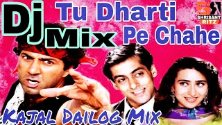 Tu Dharti Pe Chahe  Jeet  Dj Remix Old Song  Sunny Deol Dialogues Mix  ShriSantRitz [upl. by Euqinwahs]