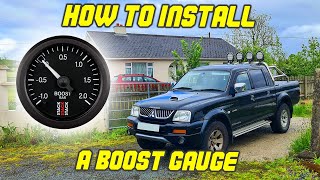 How to fit a boost pressure gauge to a K74 Mitsubishi L200 Triton 9607 [upl. by Kuth]