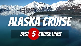 Best Alaska Cruise Itinerary 2024 — 5 Best Cruise Line for Alaska [upl. by Azmah135]