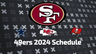 49ers 20242025 Schedule Release All Opponents for NEXT SEASON [upl. by Brelje131]