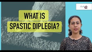 SPASTIC DIPLEGIA EXPLAINED IN DETAIL [upl. by Lon]