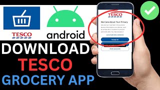 How To Download Tesco Shopping App On Android Full Tutorial [upl. by Ellasal]