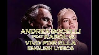 ANDREA BOCELLI amp KAROL G  VIVO POR ELLA ENGLISH LYRICS [upl. by Borek]