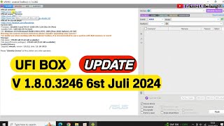 UPDATE UFI BOX V1803246 6st JULI 2024 [upl. by Tnert673]