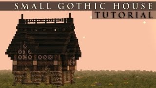 Small Gothic House Tutorial [upl. by Sorrows]