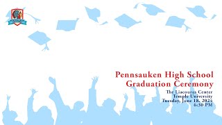 Pennsauken High School Graduation  June 18 2024 [upl. by Storer969]