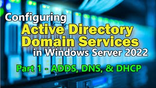 Installing Active Directory Domain Services in Windows Server 2022 along with DNS and DHCP [upl. by Dihaz]