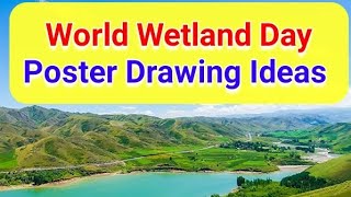 World Wetland Day Poster Drawing Ideas World Wetlands Day MKs World74 [upl. by Neelrac]