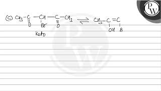 Which of the following will lead to maximum enolisation  A \ \ [upl. by Nospmis]